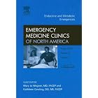 Endocrine and Metabolic Emergencies, An Issue of Emergency Medicine Clinics (The Clinics:... by Mary Jo Wagner and Kathleen Cowling