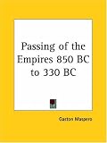 Passing of the Empires 850 BC to 330 BC