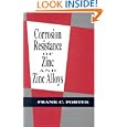 Corrosion Resistance of Zinc and Zinc Alloys (Corrosion Technology) by Porter