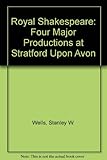 Royal Shakespeare : four major productions at Stratford-upon-Avon ...