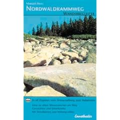 Nordwaldkammweg: Wanderbegleiter. In elf Etappen vom Dreisesselberg zum Nebelstein. Infos zu allem Wissenswerten am Weg: Gastst�tten und Unterk�nfte