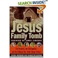 The Jesus Family Tomb by Charles Pellegrino Simcha Jacobvici