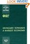 Hungary: Towards a Market Economy