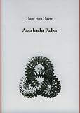 Produkt-Bild: Auerbachs Keller: Gereimtes und ungereimtes Zeug. Trunkene Lieder aus einem finsteren Loch