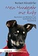Mein Hundejahr mit Ruby: Geschichten und Weisheiten vom ber�hmtesten Hund Deutschlands