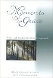 Moments of Grace