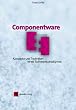 Componentware. Konzepte und Techniken eines Softwareparadigmas