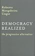 Democracy Realized: The Progressive Alternative
