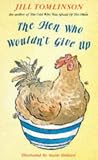 The Hen Who Wouldn't Give Up
