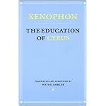 Xenophon: The Education of Cyrus (Agora Editions) book cover