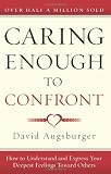 Caring Enough to Confront