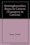 Nottinghamshire buses in camera