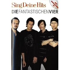 Sing deine Hits. Die Fantastischen Vier
