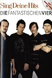 Sing deine Hits. Die Fantastischen Vier