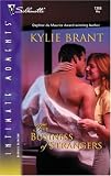 The Business of Strangers (Silhouette Intimate Moments No. 1366) (Silhouette Intimate Moments)