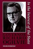Governor Richard Ogilvie: In the Interest of the State