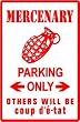 MERCENARY PARKING military soldier army sign