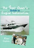 The Boat Owner's Guide to Engine Installation