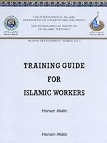 Training Guide for Islamic Workers (Human Development, 1) Training Guide for Islamic Workers (Human Development, 1)