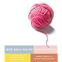 One Ball Knits Accessories: 20 Stylish Designs Made with a Single Ball, Skein, Hank, or Spool