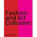Fashion and Art Collusion