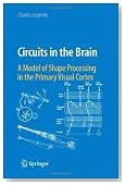 Circuits in the Brain: A Model of Shape Processing in the Primary Visual Cortex