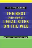 View Book 'The Essential Guide to the Best (and Worst) Legal Sites on the Web'