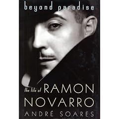 Beyond Paradise: The Life of Ramon Novarro