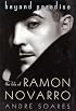 Beyond Paradise: The Life of Ramon Novarro