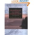 The Harriman Alaska Expedition Retraced: A Century of Change, 1899-2001 by Thomas S. Litwin