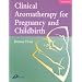Clinical Aromatherapy for Pregnancy and Childbirth