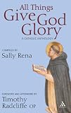 Cover of All Things Give God Glory by Sally Rena 0860124150