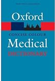 Concise Colour Medical Dictionary (Oxford Paperback Reference)