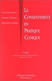 Revue Flammarion Médecine  / Le consentement en pratique clinique