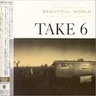 Click here to buy Beautiful World by Take 6 .
