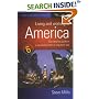 Living and Working in America: The Complete Guide to a Successful Short or Long-Term Stay (How to): The Complete Guide to a Successful Short or Long-Term Stay (How to)