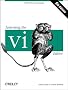 Learning the vi Editor (Nutshell Handbooks)