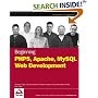 Beginning PHP5, Apache, and MySQL Web Development (Programmer to Programmer)