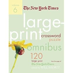 The New York Times Large-Print Crossword Puzzle Omnibus Volume 6