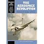 The Aerospace Revolution: Role Revision and Technology - An Overview (Air Power: Aircraft Weapons Systems & Technology)