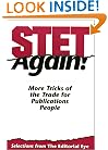 Stet Again: More Tricks of the Trade for Publications People : Selections from the Editorial Eye