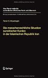 Die menschenrechtliche Situation sunnitischer Kurden in der Islamischen Republik Iran: Probleme der Verwirklichung der Menschenrechte in einer stark .. - &ouml;ffentlichen Recht und V&ouml;lkerrecht) - Ramin S. Moschtaghi