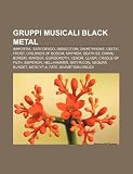 Gruppi Musicali Black Metal: Immortal, Sarc Fago, Dissection, Darkthrone, Celtic Frost, Children of Bodom, Mayhem, Death SS, Dimmu Borgir