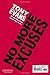 No More Excuses (10th Anniversary Edition): Be the Man God Made You To Be