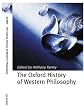 The Oxford History of Western Philosophy