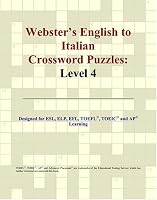 Webster's English to Italian Crossword Puzzles: Level 4