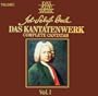Bach: Das Kantatenwerk Complete Cantatas Vol. 1