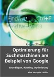 Optimierung für Suchmaschinen am Beispiel von Google: Grundlagen, Ranking, Optimierung