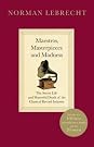 Maestros, Masterpieces and...
