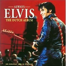 Always Elvis: The Dutch Album